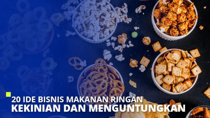 Ide Bisnis Makanan Ringan Rumahan