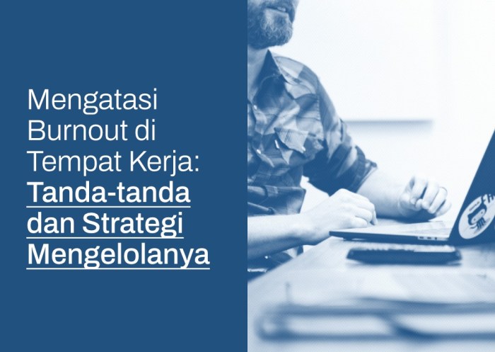 Menghadapi Burnout dengan Langkah Praktis