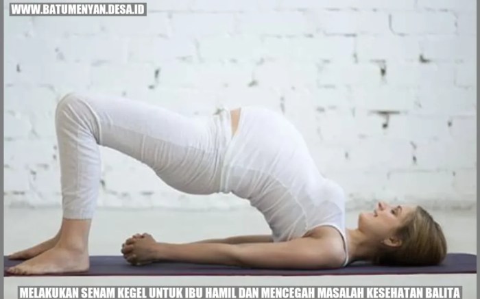 5 Manfaat Senam Kegel untuk Ibu Hamil dan Gerakannya Manfaat Senam Kegel untuk Ibu Muda